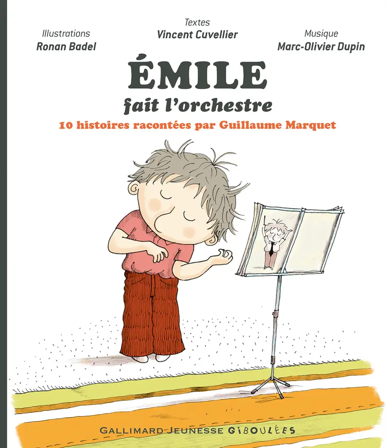 Emile fait l’orchestre - Vincent Cuvellier