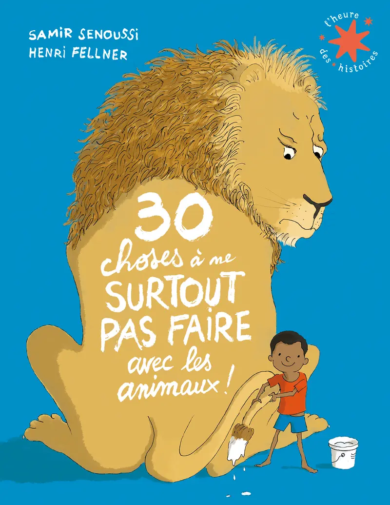 30 choses à ne surtout pas faire avec les animaux ! - Samir Senoussi