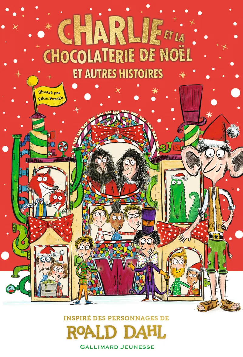 Charlie et la chocolaterie de Noël, et autres histoires - Collectif
