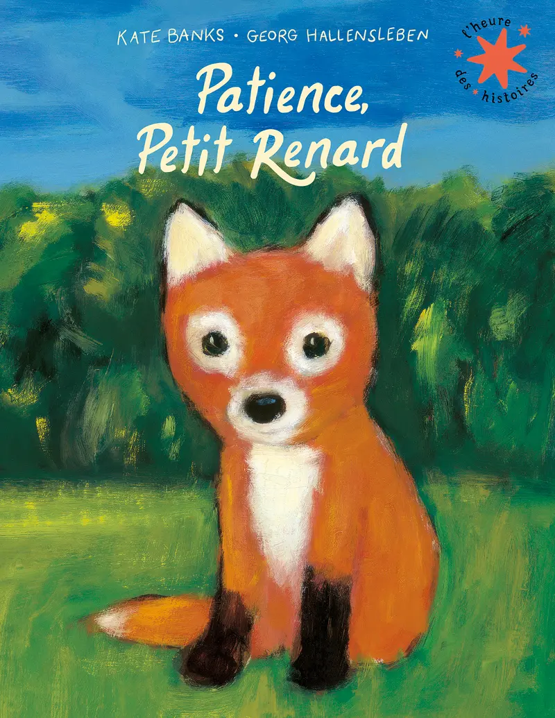 Patience, Petit Renard - Kate Banks