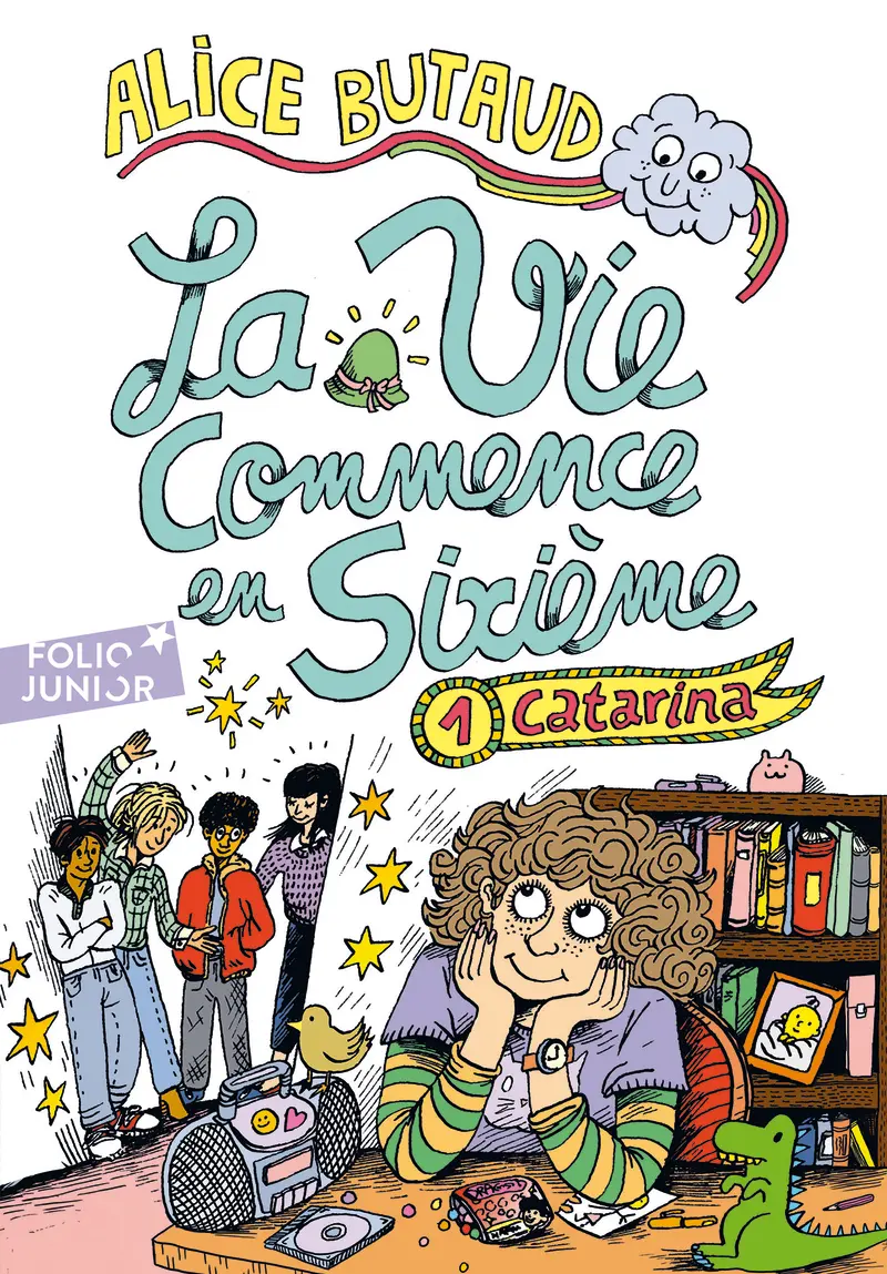 La vie commence en sixième - Alice Butaud