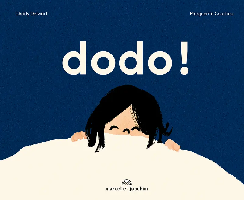 Dodo ! - Charly Delwart - Marguerite Courtieu