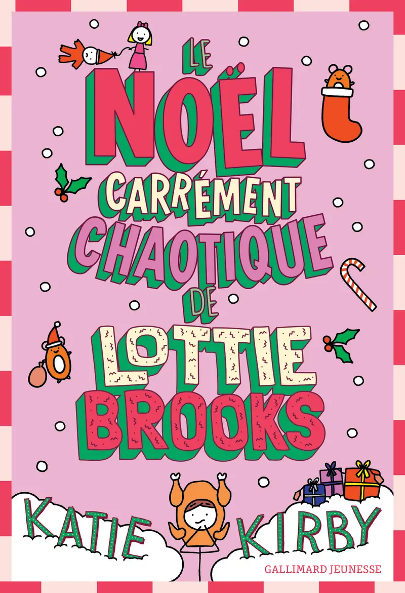 Le Noël carrément chaotique de Lottie Brooks - Katie Kirby