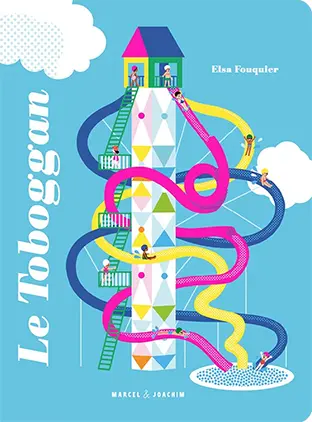 Le toboggan - Elsa Fouquier