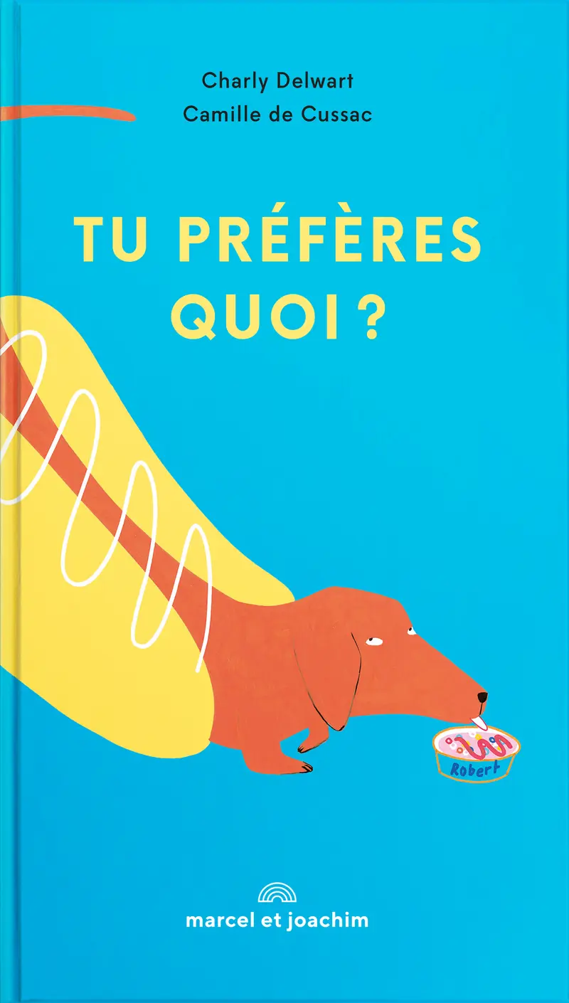 Tu préfères quoi ? - Camille de Cussac - Charly Delwart