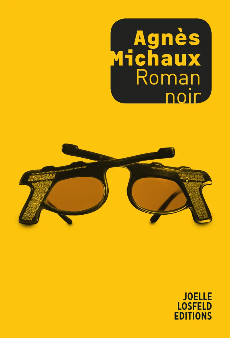 Roman noir - Agnès Michaux
