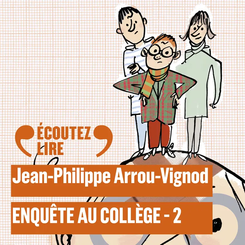 Enquête au collège - Jean-Philippe Arrou-Vignod