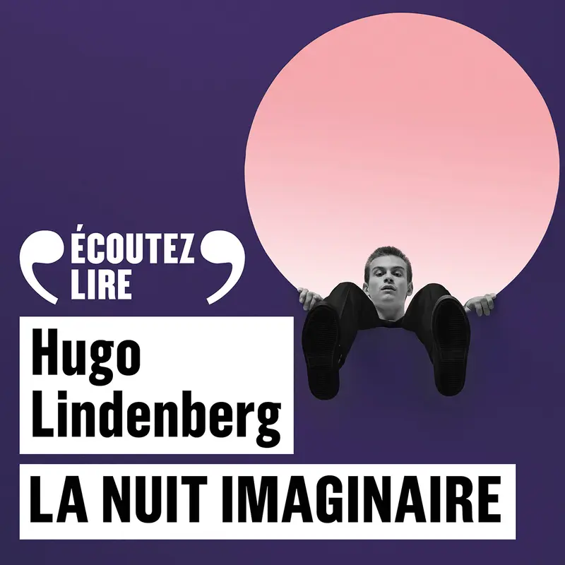 La nuit imaginaire - Hugo Lindenberg