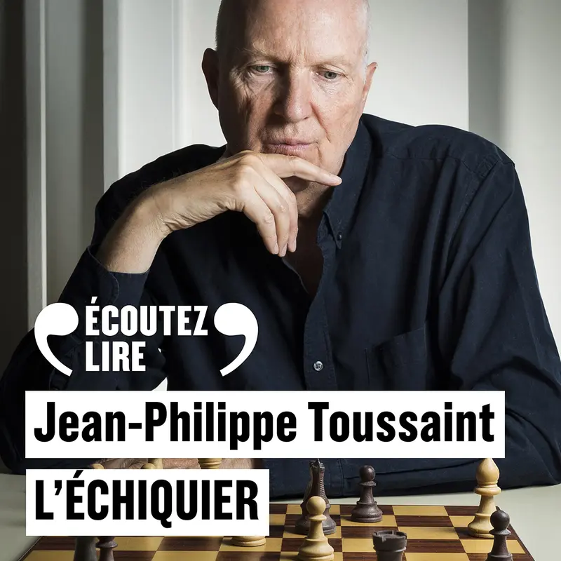 L'Échiquier - Jean-Philippe Toussaint