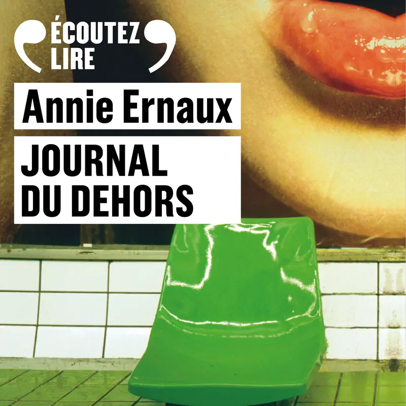 Journal du dehors - Annie Ernaux
