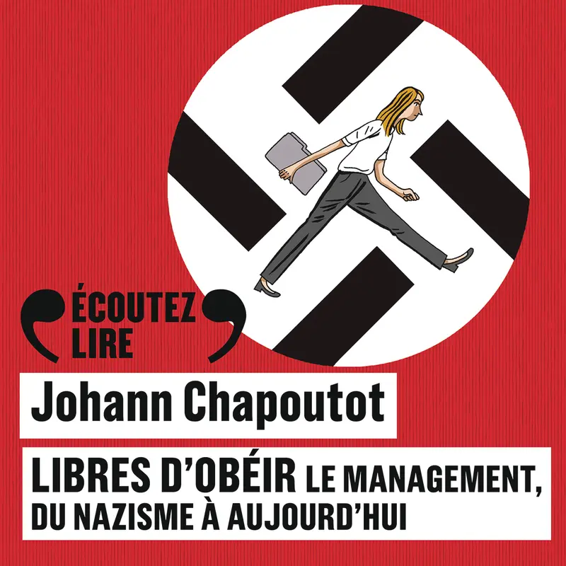 Libres d'obéir cd - Johann Chapoutot