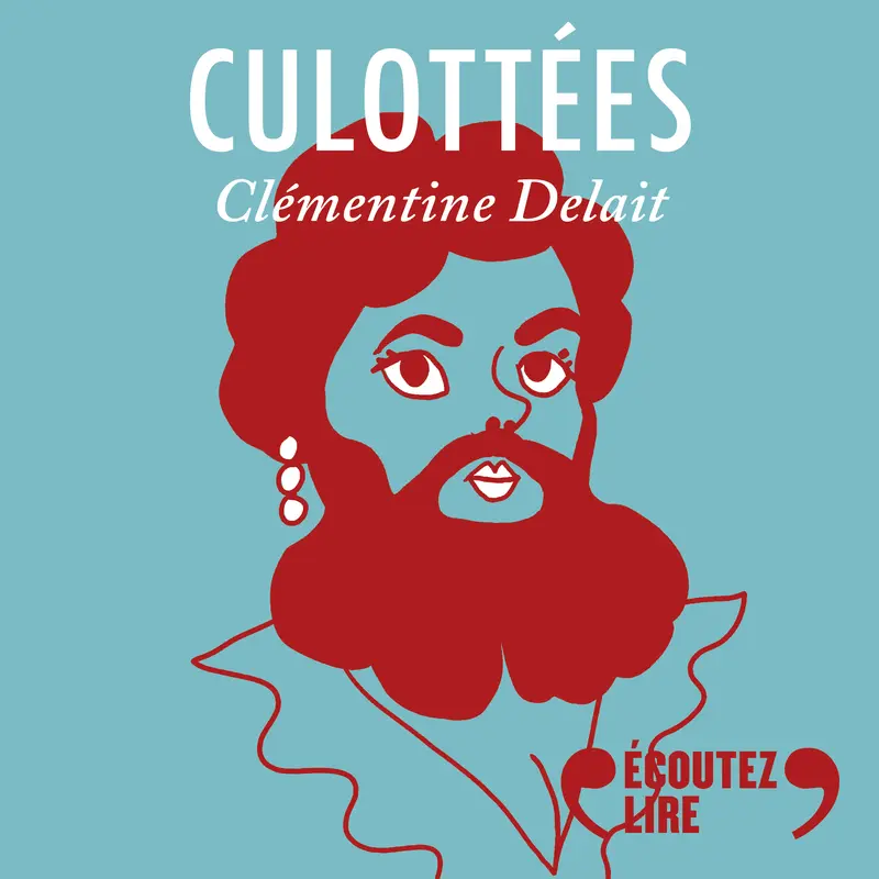 Culottées - Pénélope Bagieu
