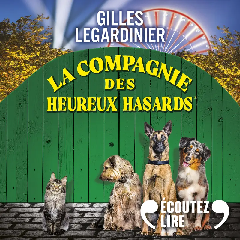 La compagnie des heureux hasards - Gilles Legardinier