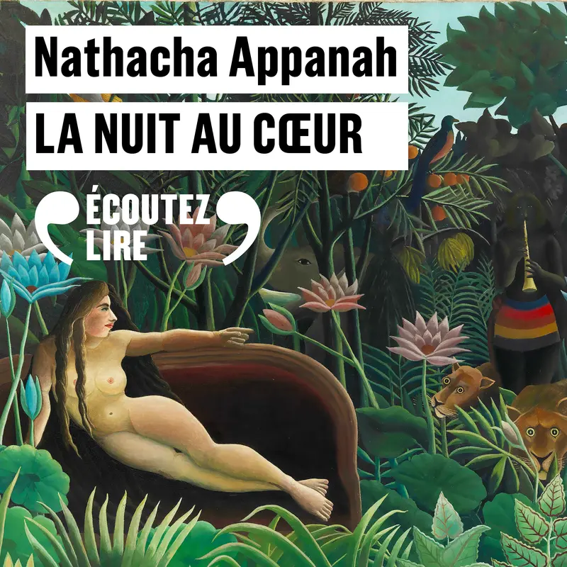 La nuit au coeur cd - Nathacha Appanah