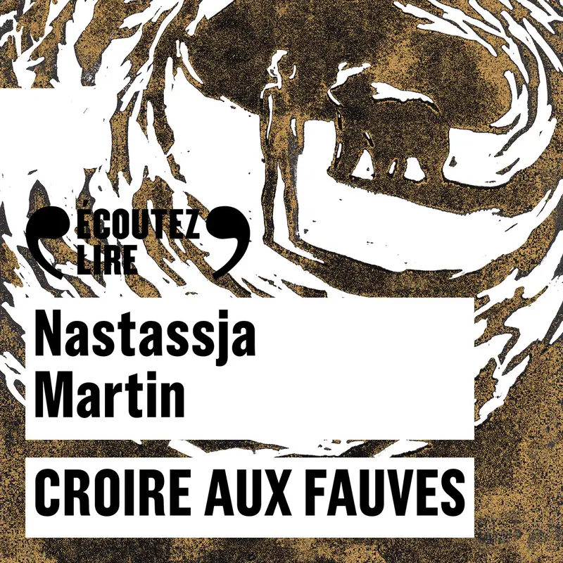 Croire aux fauves - Nastassja Martin
