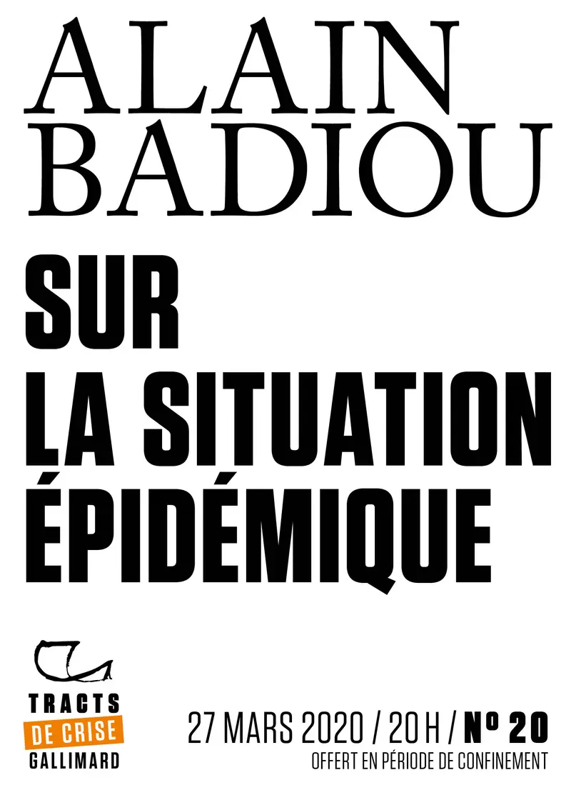 Sur la situation épidémique - Alain Badiou