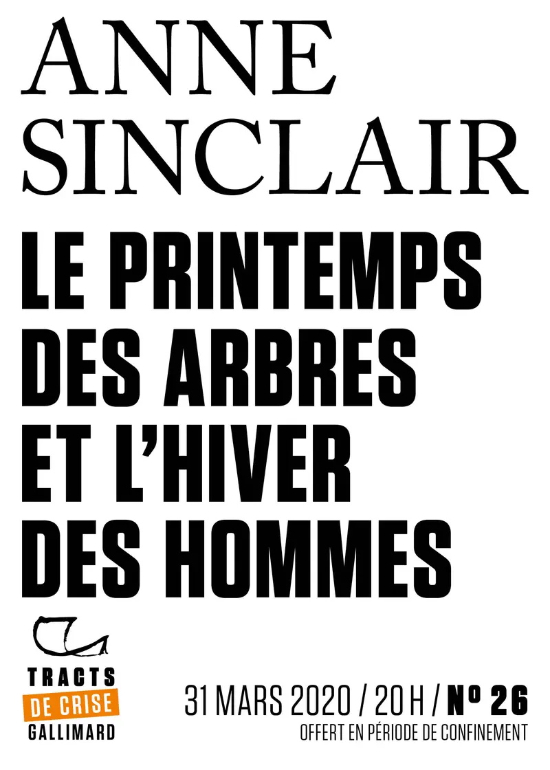 Le Printemps des arbres et l'hiver des hommes - Anne Sinclair