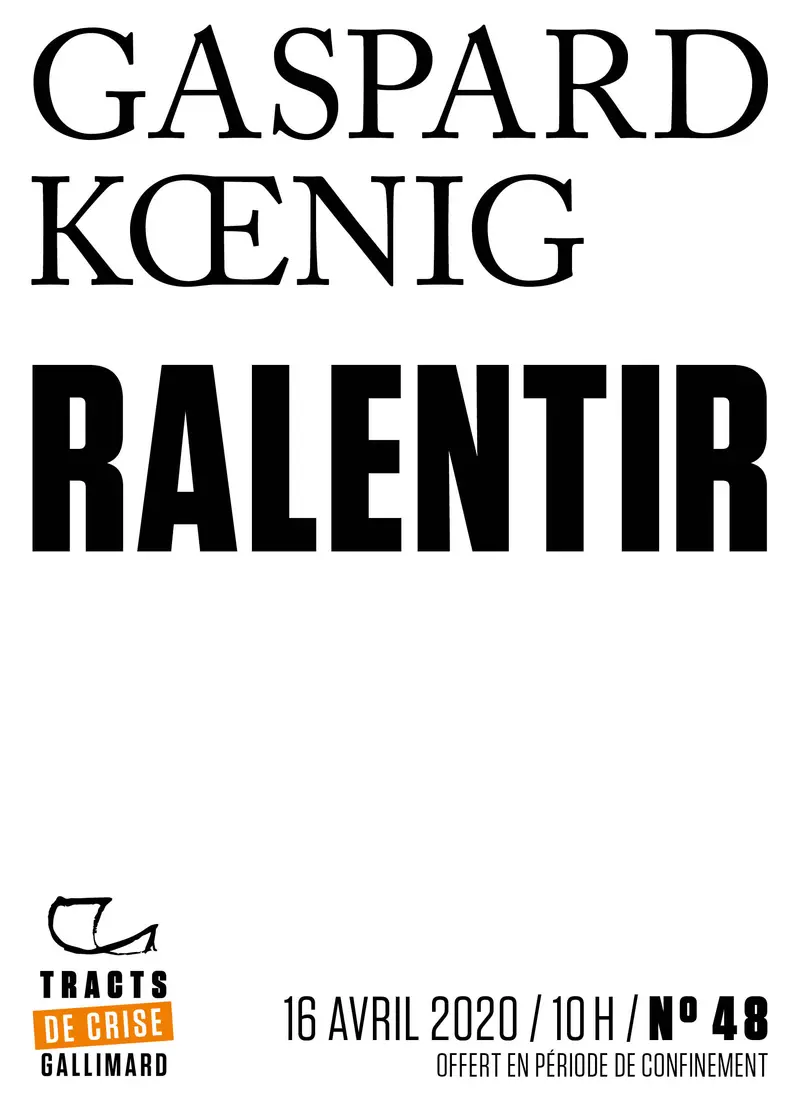 Ralentir - Gaspard Koenig