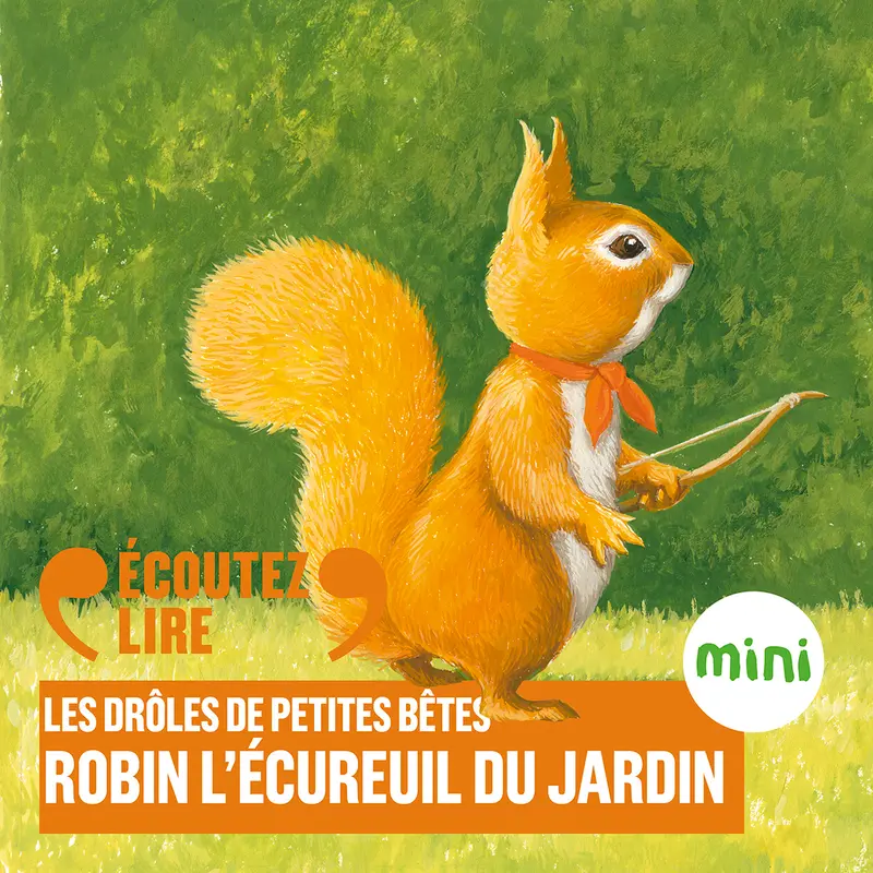 Robin l'écureuil du jardin - Antoon Krings