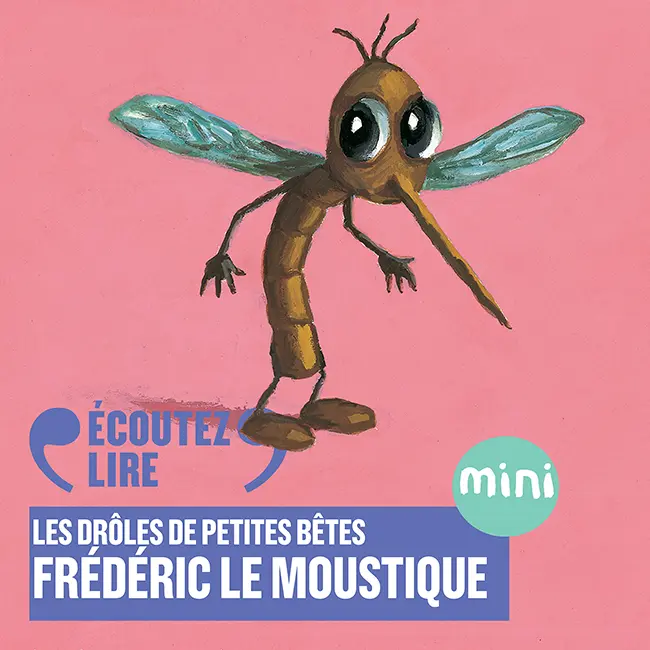 Frédéric le moustique - Antoon Krings