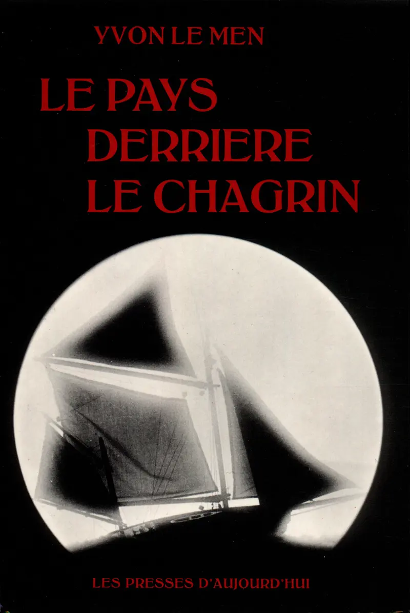 Le Pays derrière le chagrin - Yvon Le Men
