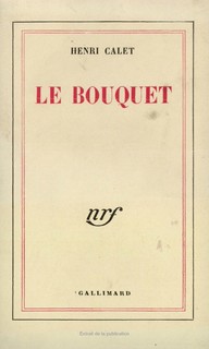 Henri Calet - Le bouquet